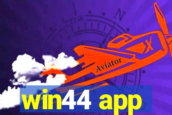 win44 app